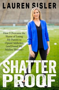 Book cover of Lauren Sisler's memoir, Shatterproof